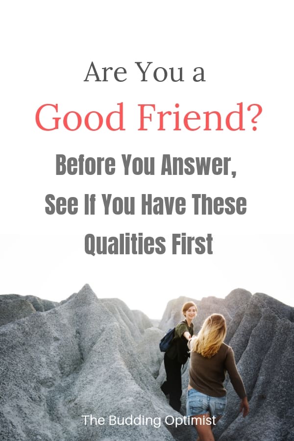 Qualities that make a good friend