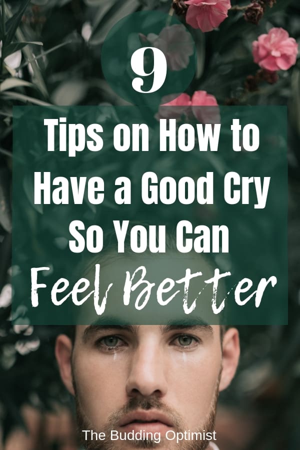 how to have a good cry Pinterest image - man crying 