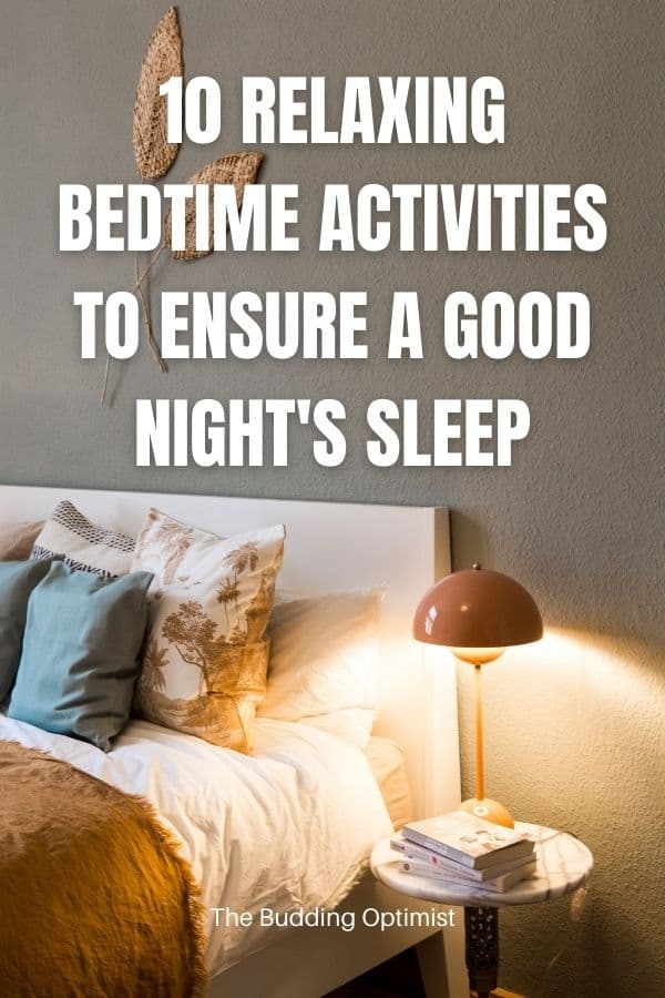 10 relaxing bedtime activities to ensure a good night's sleep Pinterest